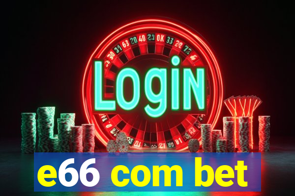 e66 com bet